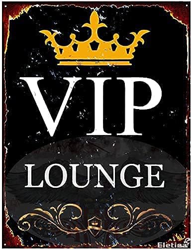 Home Bar Lounge - Targa in metallo decorativa VIP Lounge,